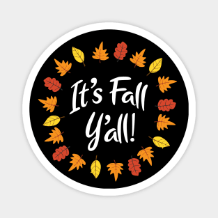 It's Fall y'all (Dark) Magnet